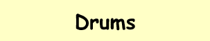 Drums